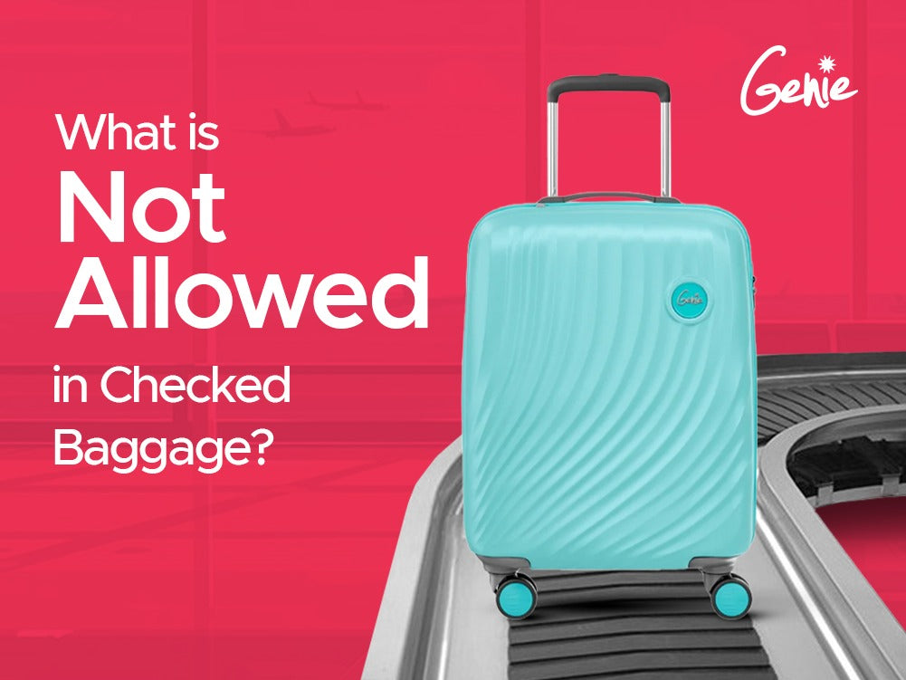 What Is Not Allowed in Checked Baggage?